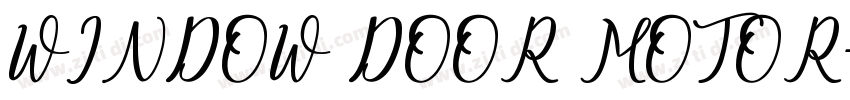 WINDOW DOOR MOTOR字体转换